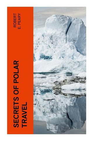 Secrets of Polar Travel