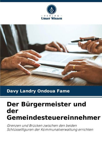 Der Bürgermeister und der Gemeindesteuereinnehmer