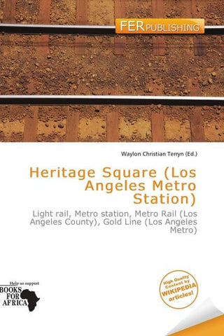 Heritage Square (Los Angeles Metro Station)