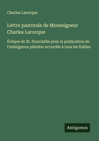 Lettre pastorale de Monseigneur Charles Larocque