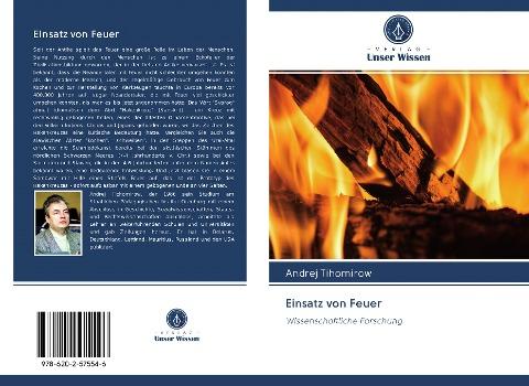 Einsatz von Feuer