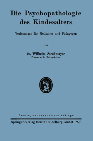 Die Psychopathologie des Kindesalters