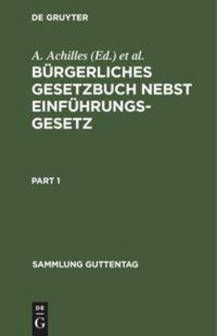 Bürgerliches Gesetzbuch nebst Einführungsgesetz