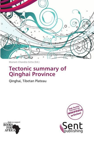 Tectonic summary of Qinghai Province