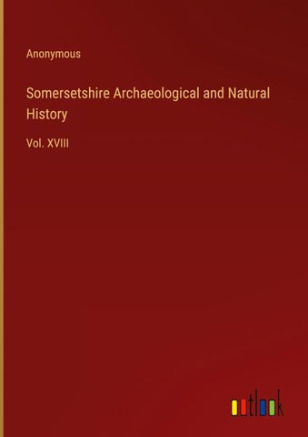 Somersetshire Archaeological and Natural History