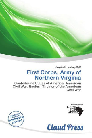 First Corps, Army of Northern Virginia