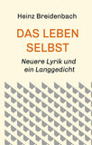 Das Leben selbst