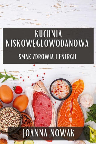 Kuchnia Niskow¿glowodanowa