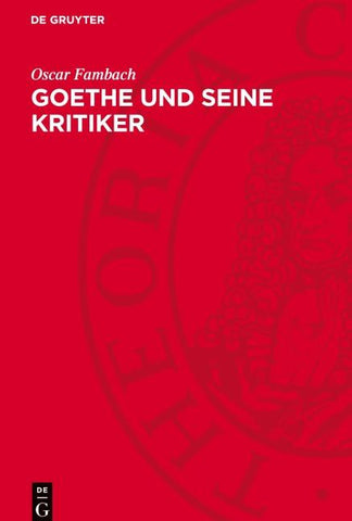 Goethe und seine Kritiker