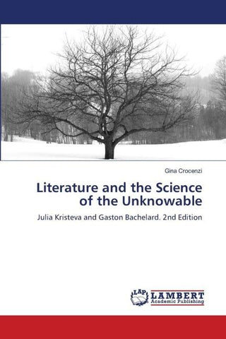 Literature and the Science of the Unknowable