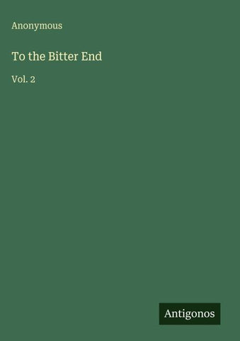 To the Bitter End