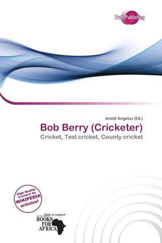 Bob Berry (Cricketer)