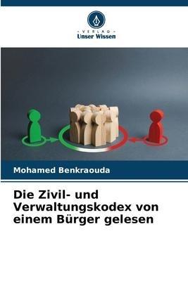 Die Zivil- und Verwaltungskodex von einem Bürger gelesen