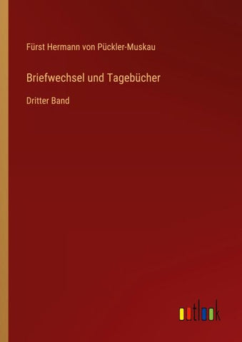 Briefwechsel und Tagebücher