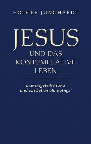 Jesus und das kontemplative Leben