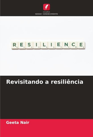 Revisitando a resiliência