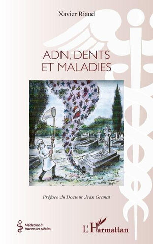 Adn, dents et maladies