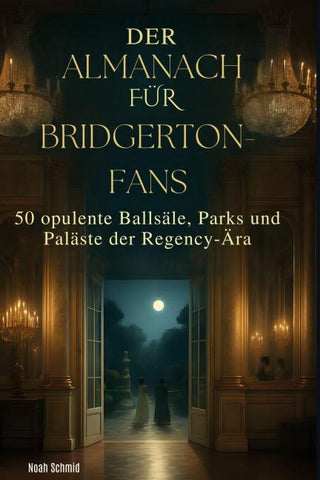 Der Almanach für Bridgerton-Fans