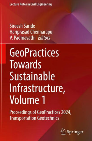 GeoPractices Towards Sustainable Infrastructure, Volume 1