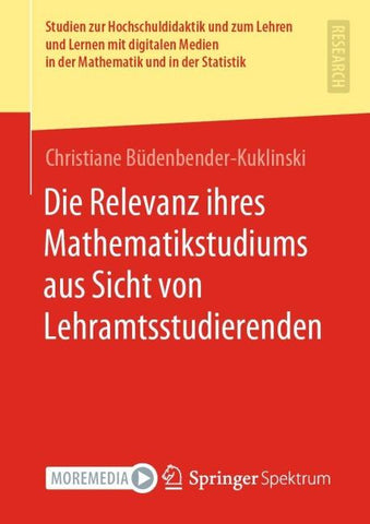 Die Relevanz ihres Mathematikstudiums aus Sicht von Lehramtsstudierenden