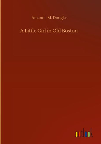 A Little Girl in Old Boston