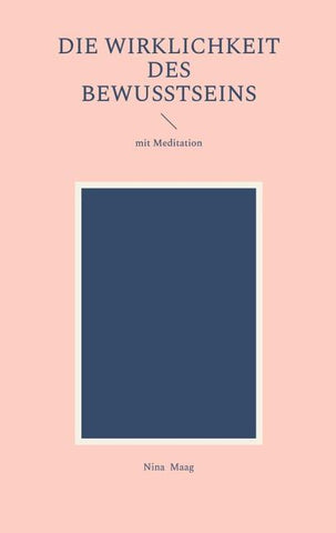 Die Wirklichkeit des Bewusstseins