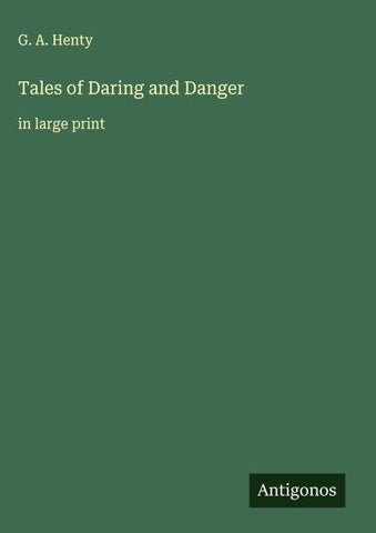 Tales of Daring and Danger
