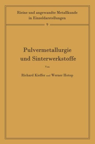 Pulvermetallurgie und Sinterwerkstoffe