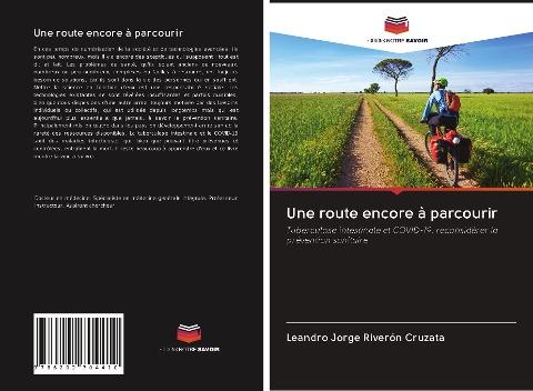 Une route encore à parcourir