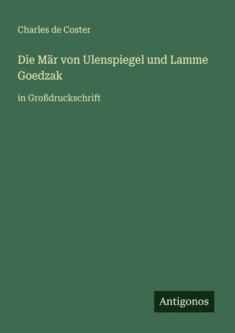 Die Mär von Ulenspiegel und Lamme Goedzak