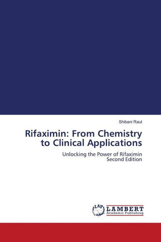Rifaximin: From Chemistry to Clinical Applications