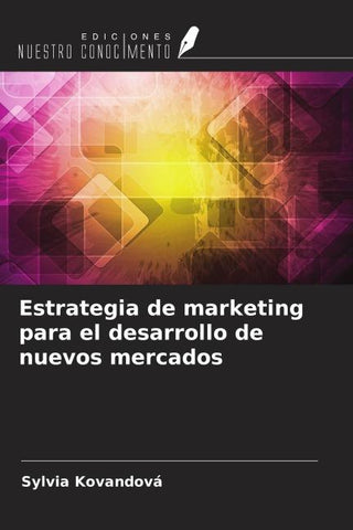 Estrategia de marketing para el desarrollo de nuevos mercados