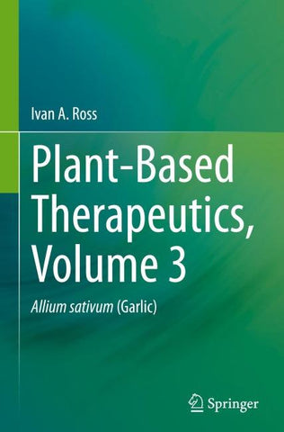 Plant-Based Therapeutics, Volume 3