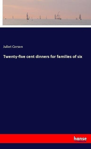 Twenty-five cent dinners for families of six