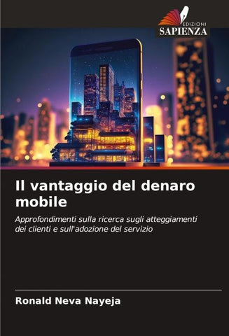 Il vantaggio del denaro mobile