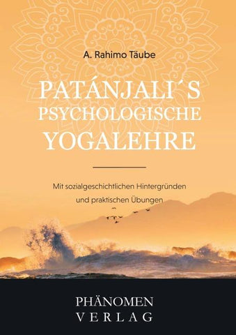 PATANJALIS PSYCHOLOGISCHE YOGALEHRE