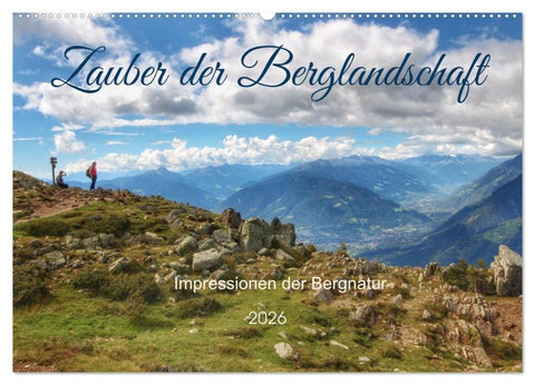 Zauber der Berglandschaft (Wandkalender 2026 DIN A2 quer), CALVENDO Monatskalender