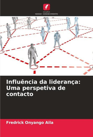 Influência da liderança: Uma perspetiva de contacto