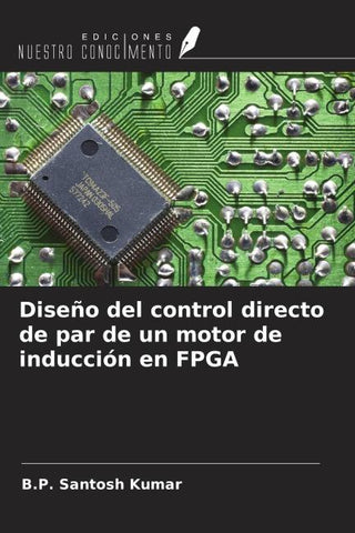 Diseño del control directo de par de un motor de inducción en FPGA