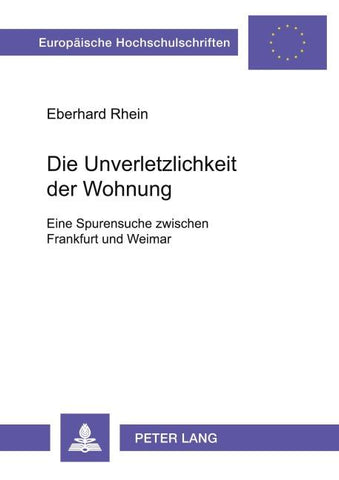 Die Unverletzlichkeit der Wohnung