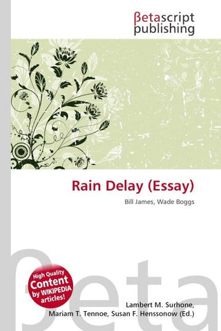 Rain Delay (Essay)