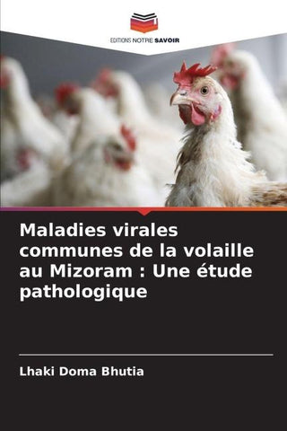 Maladies virales communes de la volaille au Mizoram : Une étude pathologique