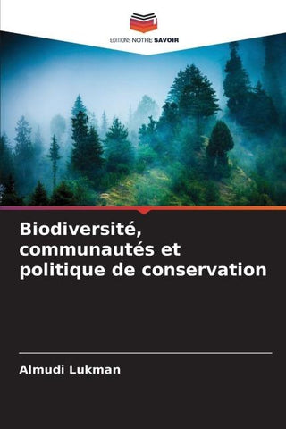 Biodiversité, communautés et politique de conservation