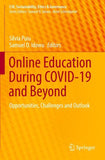 Online Education During COVID-19 and Beyond
