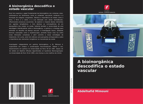 A bioinorgânica descodifica o estado vascular