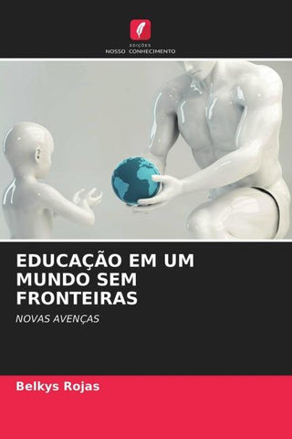 EDUCAÇÃO EM UM MUNDO SEM FRONTEIRAS