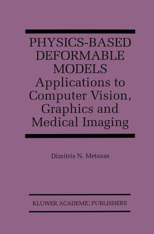 Physics-Based Deformable Models