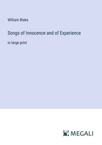 Songs of Innocence and of Experience