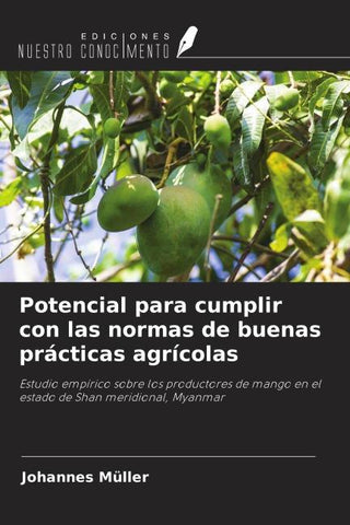 Potencial para cumplir con las normas de buenas prácticas agrícolas