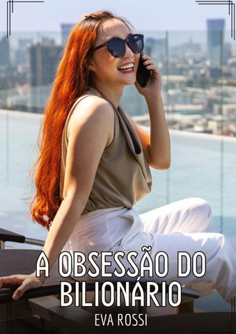 A Obsessão do Bilionário